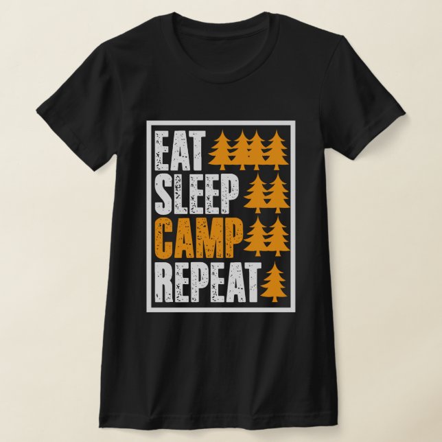 Eat sleep camp repeat funny tshirt (Laydown)