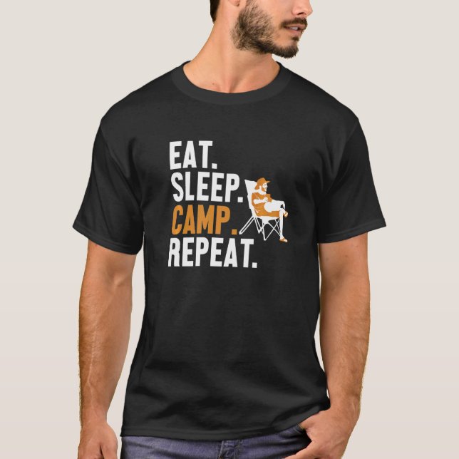 Eat Sleep Camp Repeat Tents Glamping Camping Campi T-Shirt (Front)