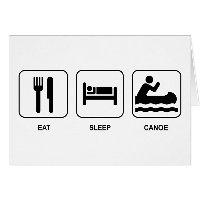 Eat Sleep Canoe (Front Horizontal)