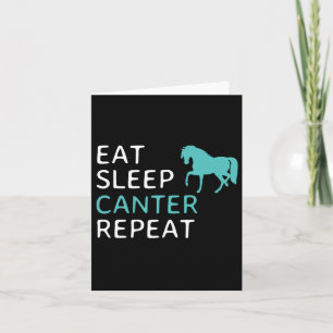 Eat Sleep Canter Repeat Horseback Riding Horse Gif Card