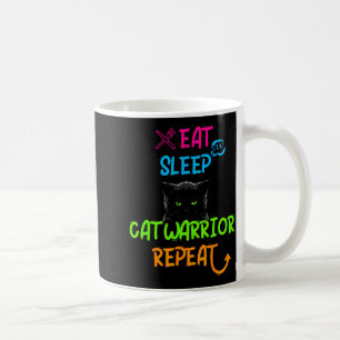 Eat sleep cat warrior repeat funny design  coffee mug