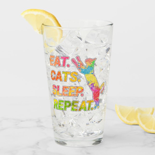 Eat, Sleep, Cats, Repeat Glass (Front Ice)