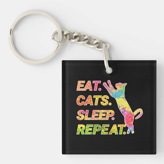 Eat, Sleep, Cats, Repeat Key Ring (Front)