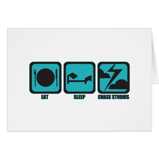 Eat Sleep Chase Storms (Front Horizontal)