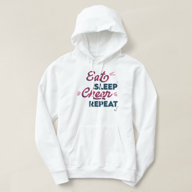 Eat Sleep Cheer Repeat_022 Hoodie (Design Front)