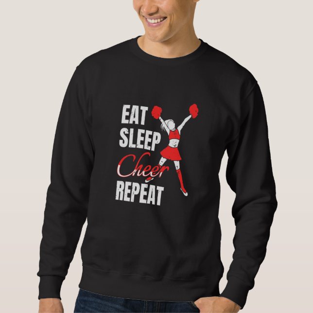 Eat Sleep Cheer Repeat Cheerleader 1 Sweatshirt (Front)