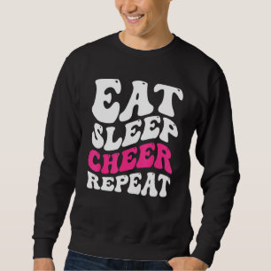 Eat Sleep Cheer Repeat Cheerleader Cheering Squad Sweatshirt