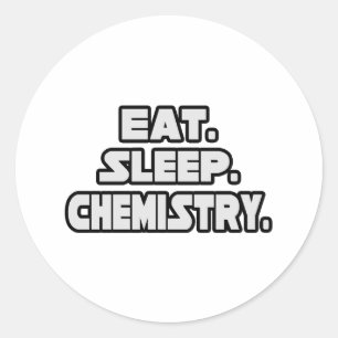 Eat Sleep Chemistry Classic Round Sticker