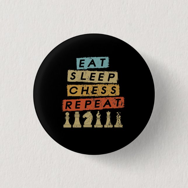 Eat Sleep Chess Repeat 3 Cm Round Badge (Front)
