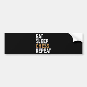 eat sleep chess repeat   chess bumper sticker