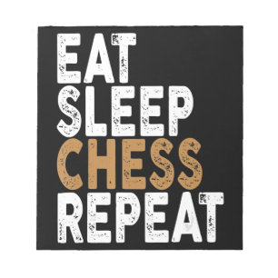 eat sleep chess repeat chess notepad