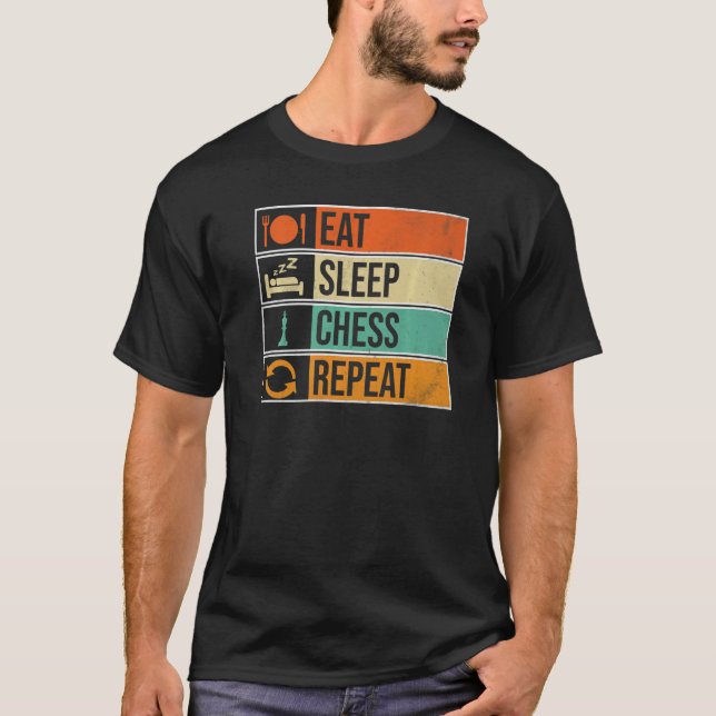 Eat Sleep Chess Repeat Chess Player T-Shirt (Front)