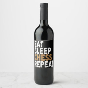 eat sleep chess repeat chess wine label
