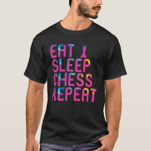 Eat Sleep Chess Repeat Fearless Chessmen Club Funn T-Shirt