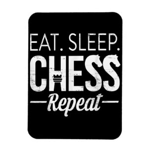 Eat Sleep Chess Repeat Player Board Kids Boy Game Magnet