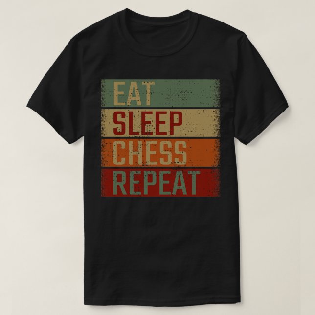 Eat Sleep Chess Repeat T-Shirt (Design Front)