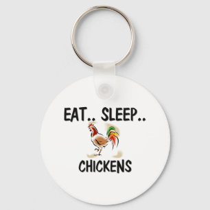 Eat Sleep CHICKENS Key Ring
