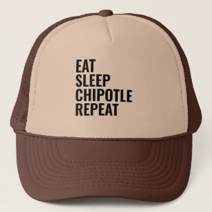EAT SLEEP CHIPOTLE REPEAT TRUCKER HAT