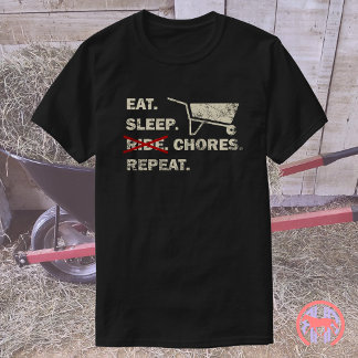 Eat Sleep Chores Repeat | Funny Horse Gift T-Shirt