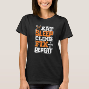 Eat Sleep Climb Fix Vertical Wind Power Turbine T T-Shirt