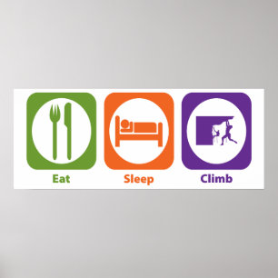 Eat Sleep Climb Poster