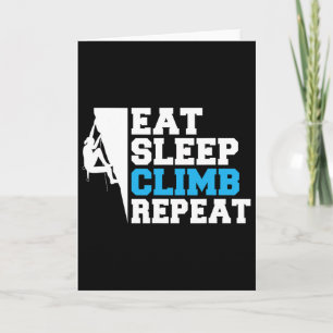 Eat Sleep Climb Repeat Tree Rock Climber Card