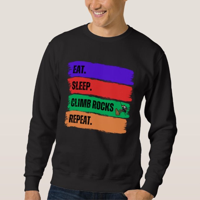 EAT SLEEP CLIMB ROCKS REPEAT SWEATSHIRT (Front)