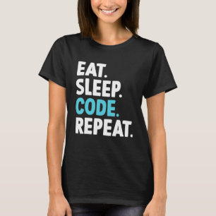 Eat Sleep Code Repeat Coding Programmer T-Shirt