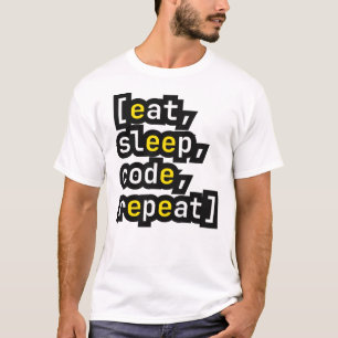 Eat Sleep Code Repeat Funny Programmer Developer T T-Shirt