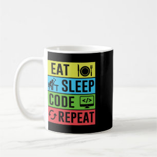 Eat Sleep Code Repeat Funny Programming Ck To Scho Coffee Mug