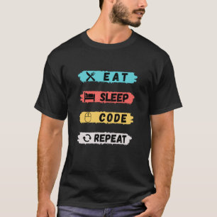 Eat Sleep Code Repeat T-Shirt