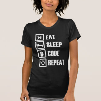 Eat - Sleep - Code - Repeat  Tshirt