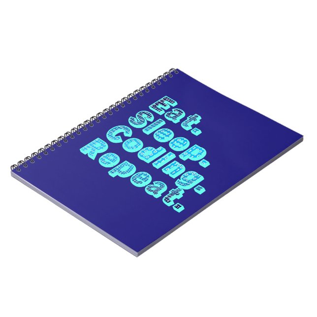 Eat Sleep Coding Repeat - Funny Tech Humour Notebook (Left Side)