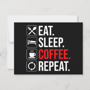 Eat. Sleep. Coffee. Repeat Postcard