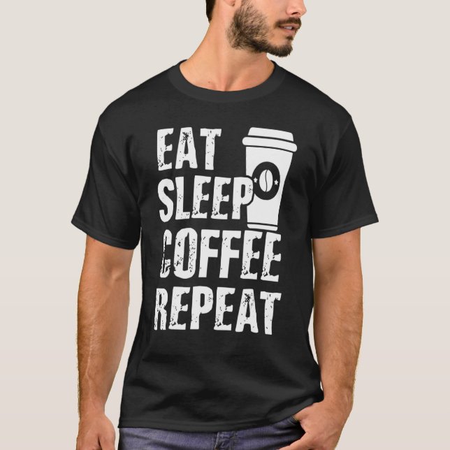 Eat Sleep Coffee Repeat Vintage T-Shirt (Front)