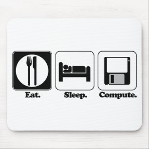 eat sleep computer mouse pad