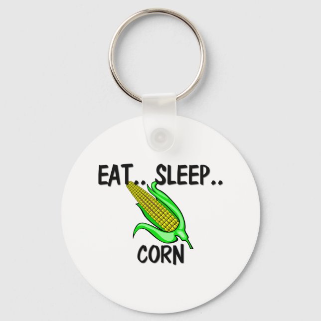 Eat Sleep CORN Key Ring (Front)
