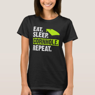 Eat Sleep Cornhole Repeat Corn Hole Team T-Shirt