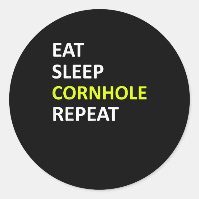 Eat Sleep Cornhole Repeat Funny Cornhole Player Classic Round Sticker (Front)