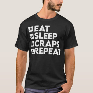 Eat Sleep Craps Repeat - Las Vegas Casino T-Shirt