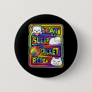 Eat Sleep Cricket Repeat Boys Girl Kids Cricket Lo 6 Cm Round Badge