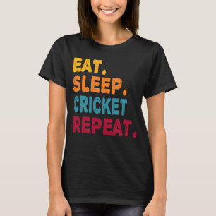 Eat Sleep Cricket Repeat Boys Men Women Sports Pl T-Shirt