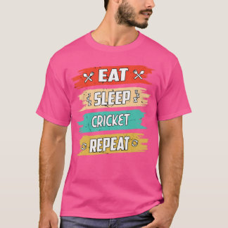 Eat Sleep Cricket Repeat Cricket Player T-Shirt