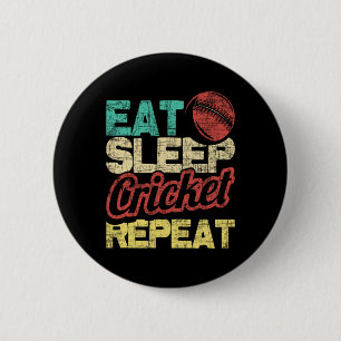 Eat Sleep Cricket Repeat - Cricketer Tsman Tting B 6 Cm Round Badge