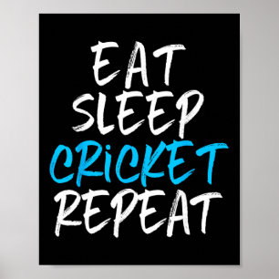 Eat Sleep Cricket Repeat Player Fan Lover Funny Poster