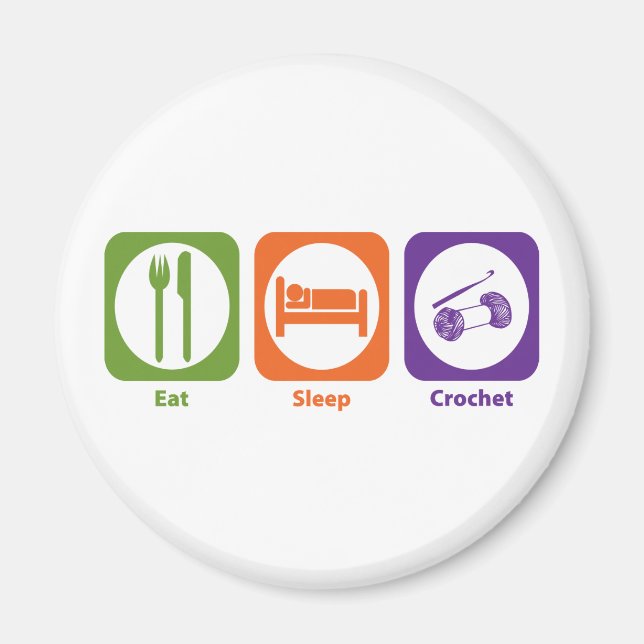 Eat Sleep Crochet Magnet (Front)