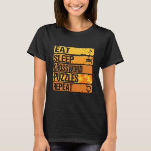 Eat Sleep Crossword Puzzles Repeat Cool Puzzles Re T-Shirt