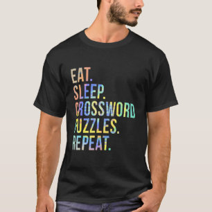 Eat Sleep Crossword Puzzles Repeat Funny Tie Dye T-Shirt