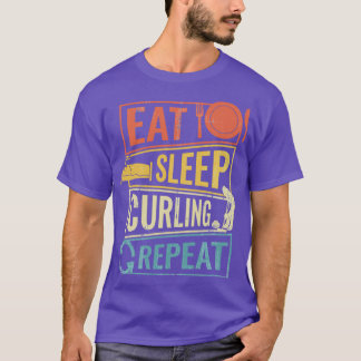 Eat Sleep Curling Repeat 12 T-Shirt