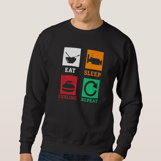 Eat Sleep Curling Repeat Curling Curling Player Sweatshirt (Front)